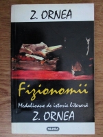 Zigu Ornea - Fizionomii, medalioane de istorie literara