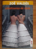 Zoe Valdes - Vanatoarea de stele